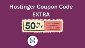 Hostinger Coupon Code For First Time User (upto 95% Off) with Free Domain 2024