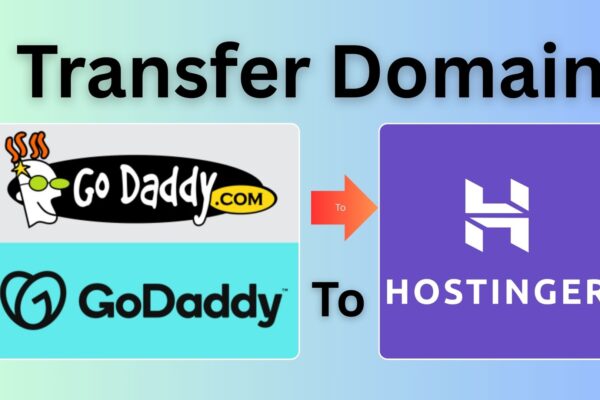 How to Transfer Domain from GoDaddy to Hostinger in 2025?
