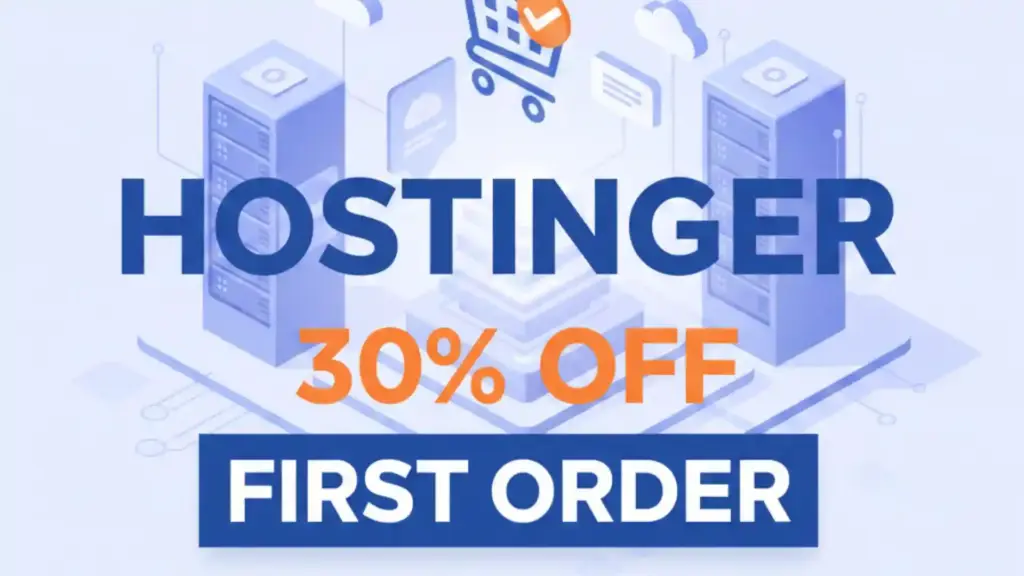 Hostinger 30% OFF Coupon Code First Order (Latest & Verified Deal)