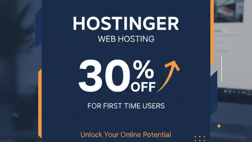 Hostinger Coupon Code 30% OFF for First Time Users (2026 Updated Guide)