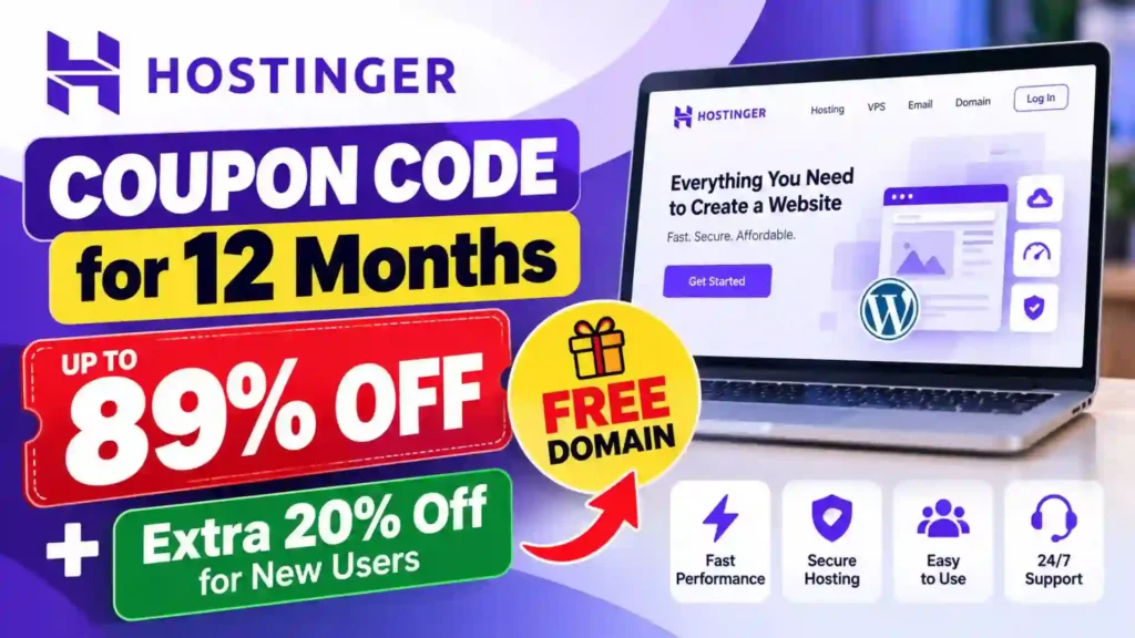 Hostinger Coupon Code for 12 Months: Get 89% Off + Extra 20% Off & Free Domain
