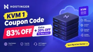 Hostinger KVM 1 Coupon Code: 83% Off + Extra 20% Off for New Users